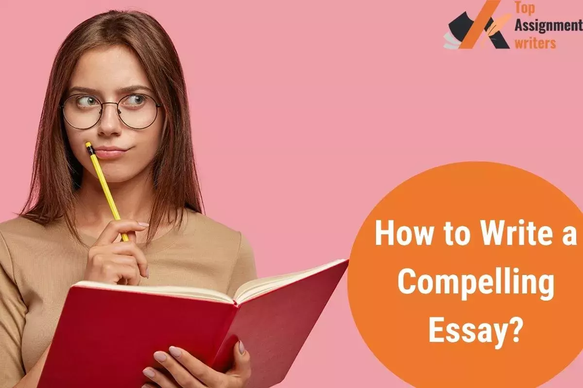 How to Write a Compelling Essay