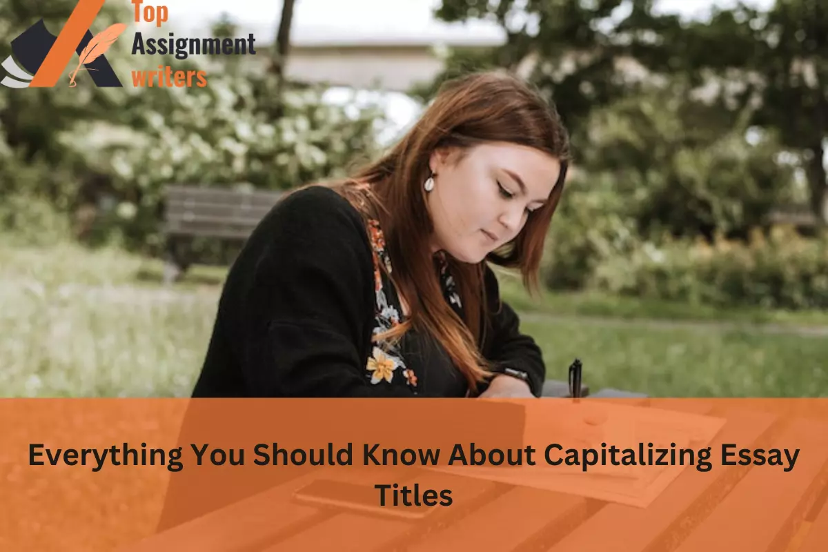 Everything You Should Know About Capitalizing Essay Titles
